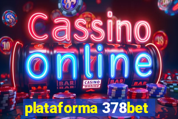 plataforma 378bet